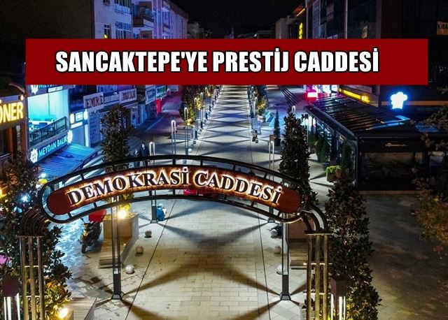 Sancaktepe Belediyesi, Yenilenen Demokrasi Caddesinin açılışını yaptı