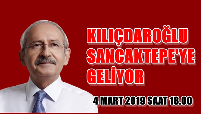 Kılıçdaroğlu Sancaktepe?ye geliyor