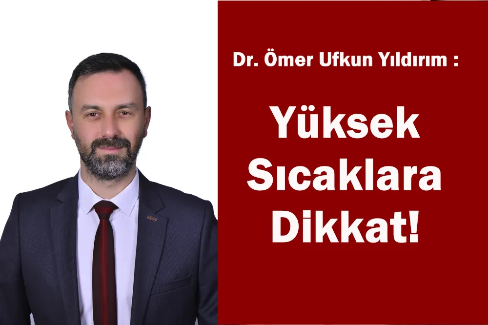 Bayramda Tatile Gidenler: Yüksek Sıcaklara Dikkat!