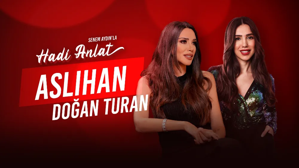 Aslıhan Doğan Turan, GAİN’in “Senem Aydın’la Hadi Anlat” programında!